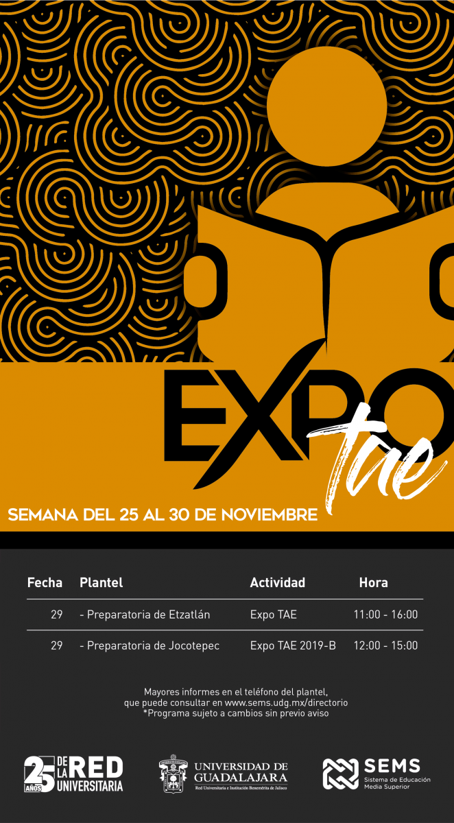 Calendario Expo TAE de las preparatorias del SEMS de la semana del 25 al 30 de noviembre de 2019