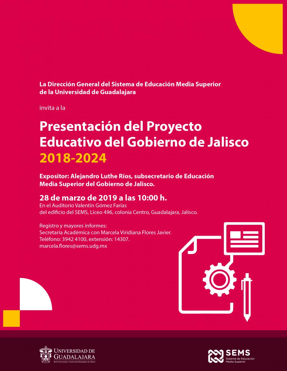 Presentación del Proyecto Educativo del Gobierno de Jalisco 2018-2024