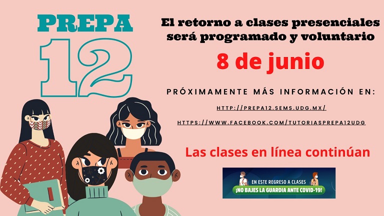 Regreso a clases presenciales en Prepa 12