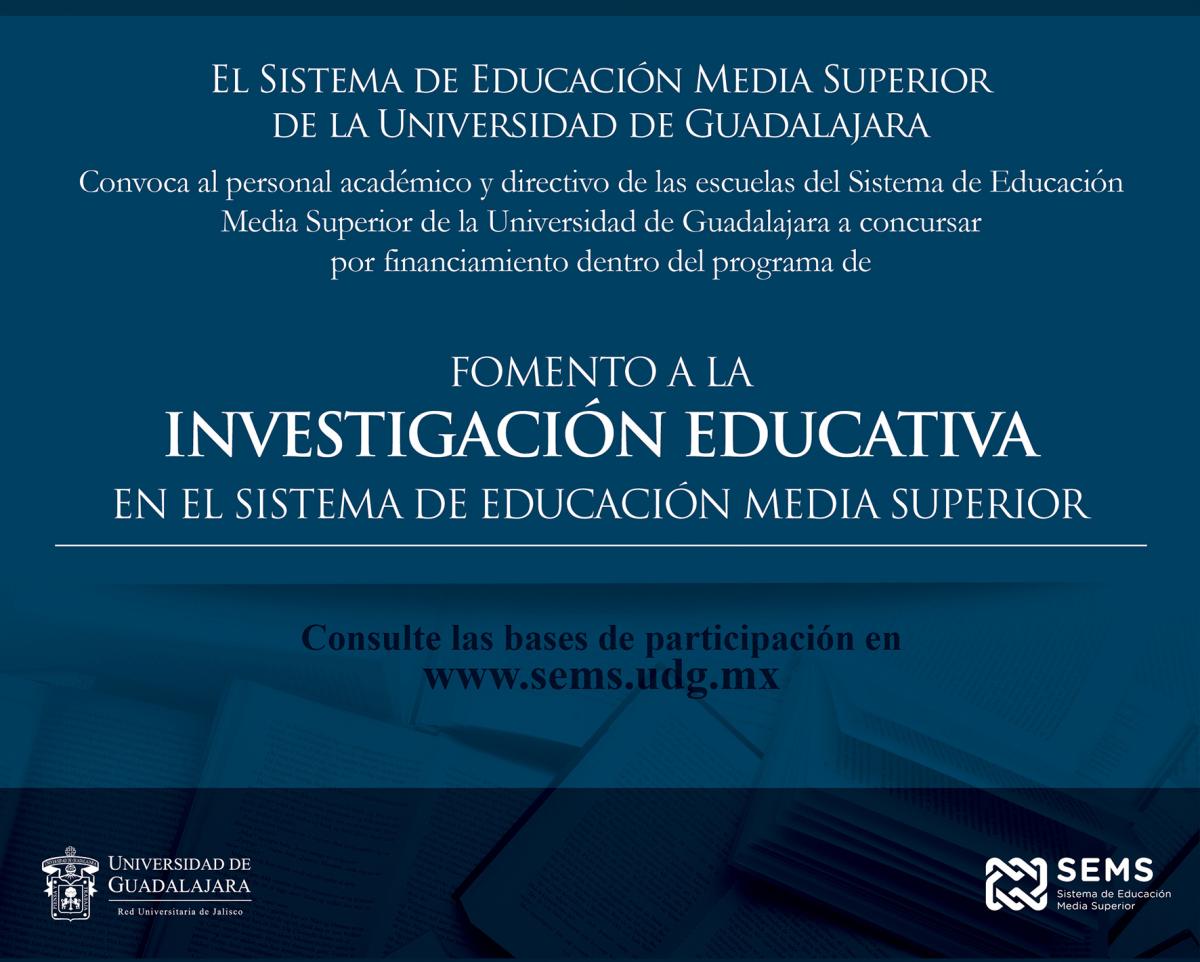Convocatoria Programa de fomento a la investigación educativa en el Sistema de Educación Media Superior