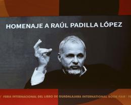 Rinden homenaje en la FIL Guadalajara a Raúl Padilla López, el académico, gestor cultural y amigo